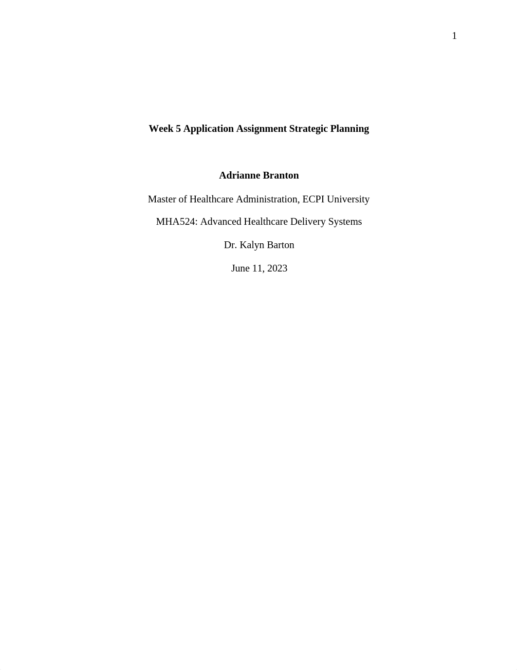 MHA 524_Week 5 Application Assignment_Strategic Planning.docx_diz9ba7xt4j_page1