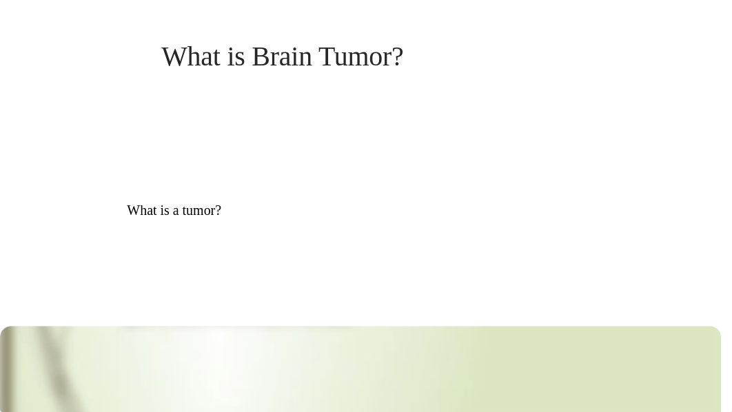 Brain Tumor PowerPoint (1).pptx_dj08s1lwst7_page2