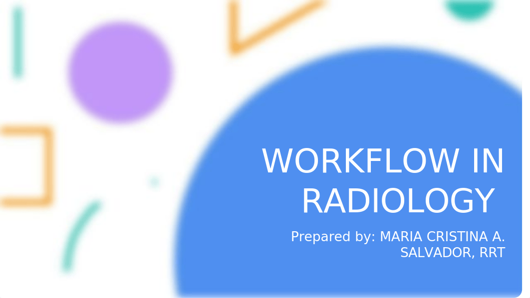 WORKFLOW IN RADIOLOGY.pptx_dj0uilutoao_page1