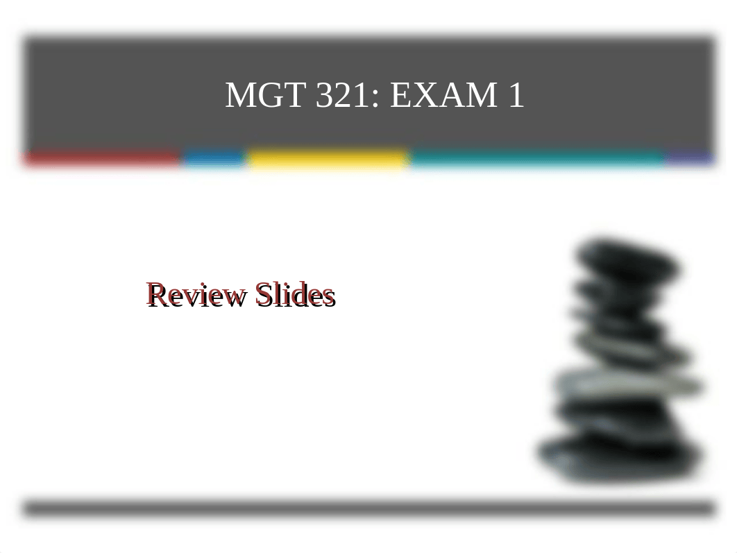 Exam+_1+Review+Slides+MGT+321_dj10m7zkp14_page1