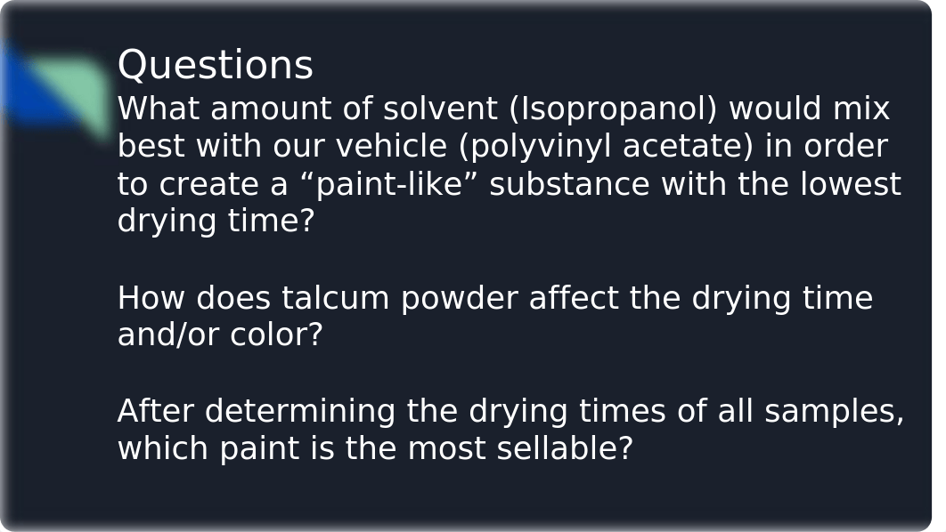 Chem Lab 151 Project 5 Paint Formulation Presentation.pptx_dj29zgf5amq_page2