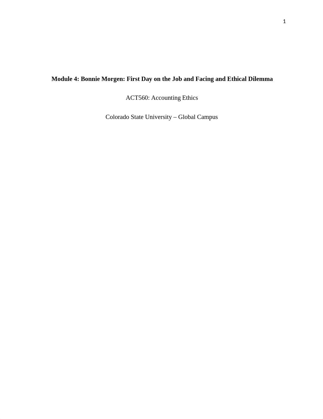 CT 4-Option 2-Case Study, Bonnie Morgen-First Day on the Job and Facing and Ethical Dilemma.docx_dj3y1mg9ckm_page1