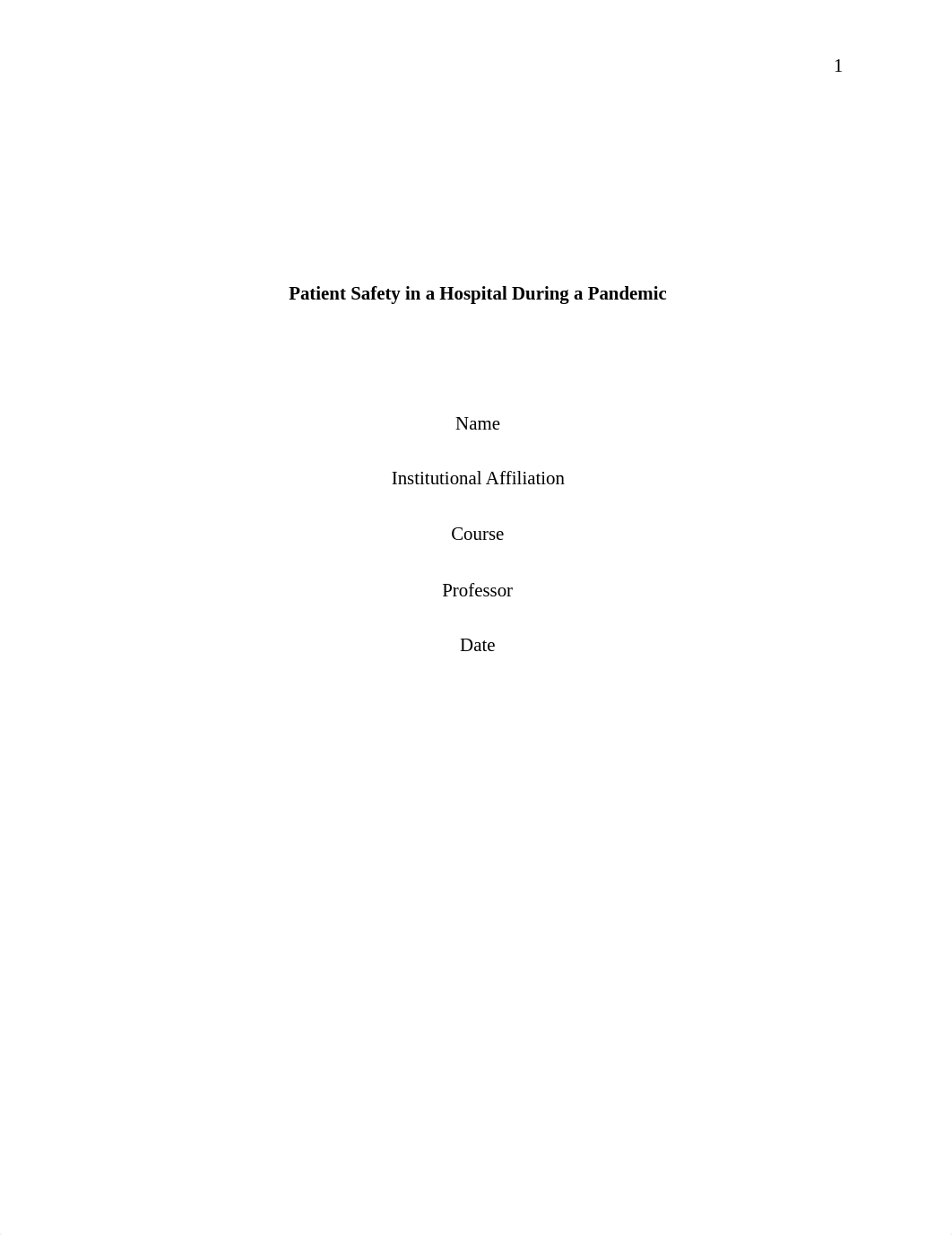 Patient Safety in a Hospital During a Pandemic.docx_dj4609y7mtn_page1