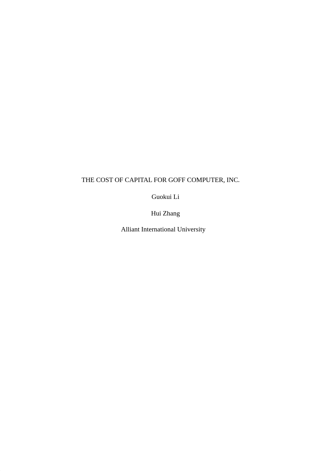 Week 8 - Group Assignment - The Cost of Capital for Goff Computer, Inc Case Study.docx_dj47ec3u3vq_page1