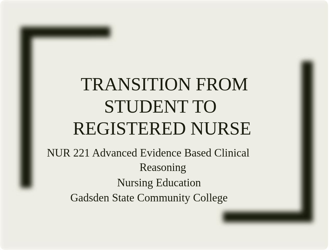 NUR 221 Unit 2 Transition from Student to RN Fall 2018.pptx_dj4vj2sp9ua_page1