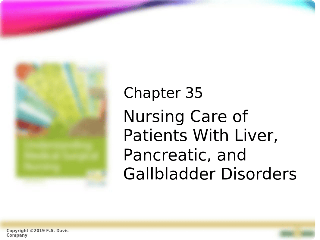 Ch35- Liver, gallbladder, pancreatic disorders.pptx_dj5b15bnzfp_page1