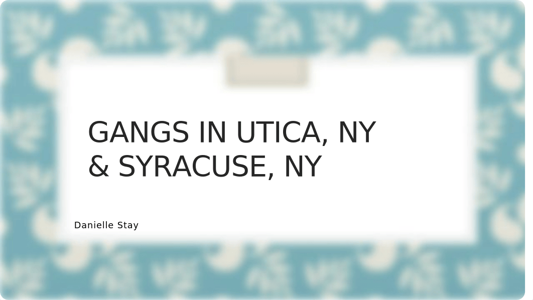 Gangs in Utica, Ny & Syracuse, Ny.pptx_dj5qdqz1j6r_page1