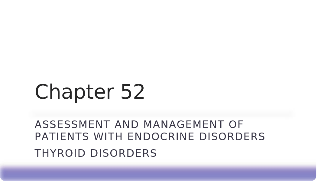 Assessment and Management of Patients with Endocrine Disorders - Thyroid Disorders (Chapte.pptx_dj680suel1m_page1