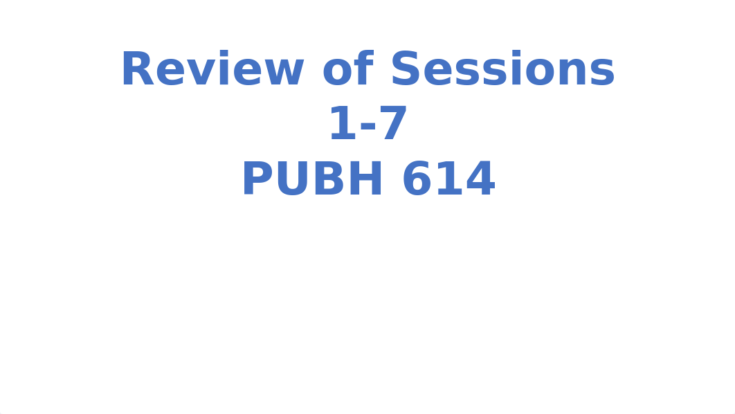 PUBH614 Exam 1 Review  (1).pptx_dj6va63aein_page1