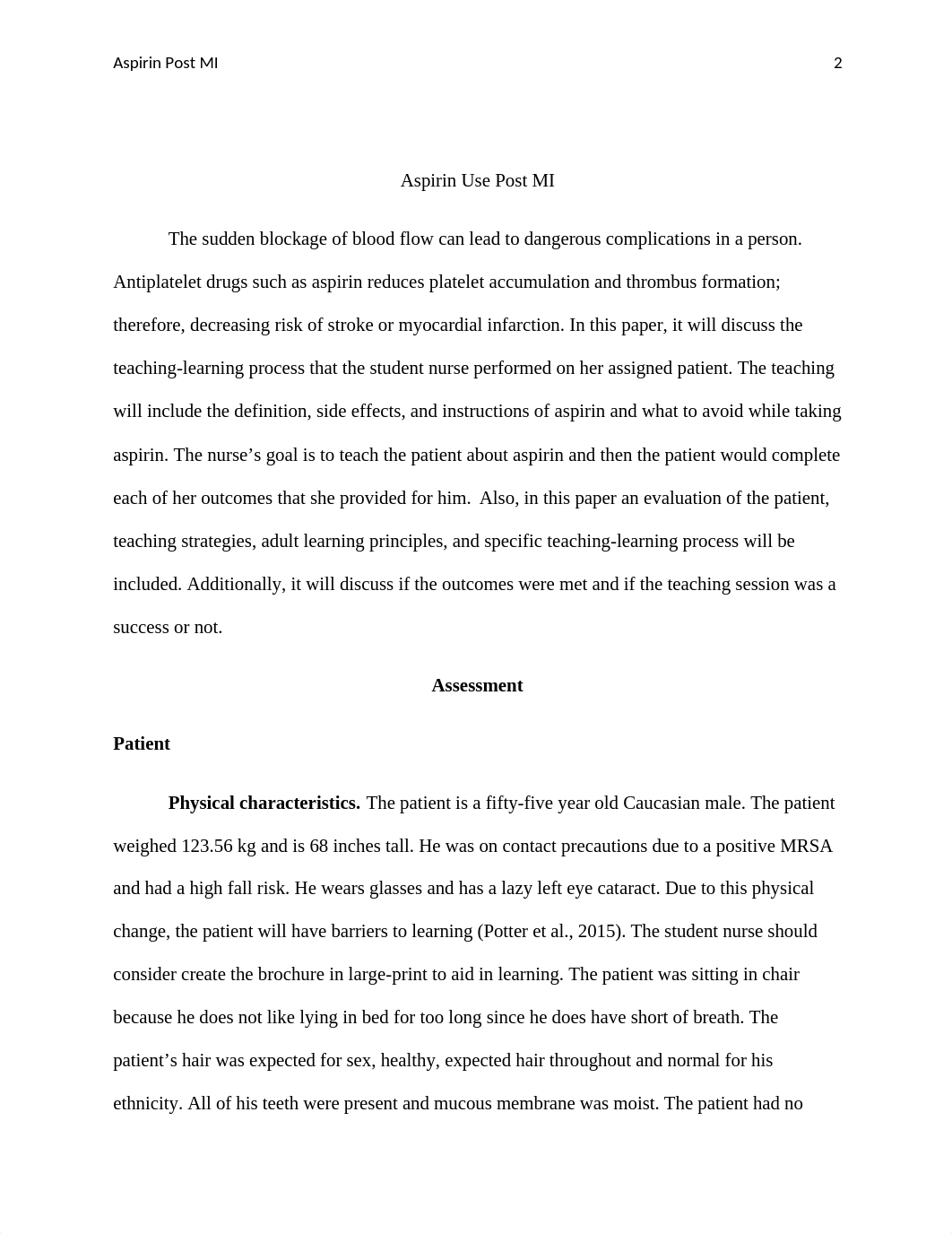 Running head: Aspirin Post MI
1
Aspirin Post MI
Jessica Morales
Nichol_dj7708vbu8o_page2