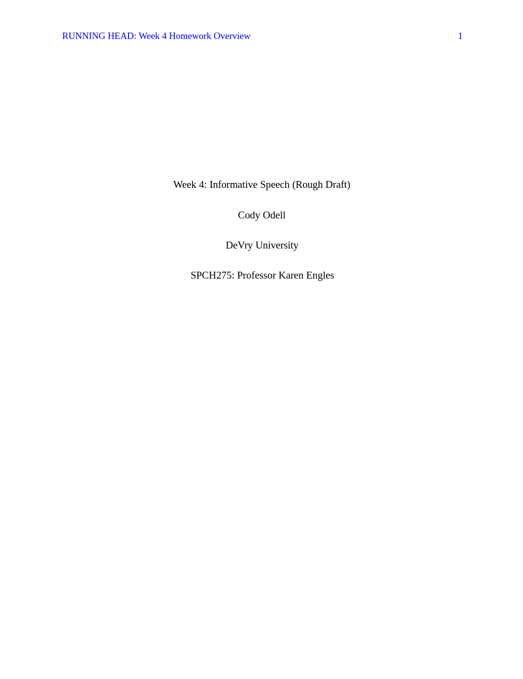 Odell.Wk4 Informative Speech Rough Draft.docx_dj7ehd2rz9i_page1