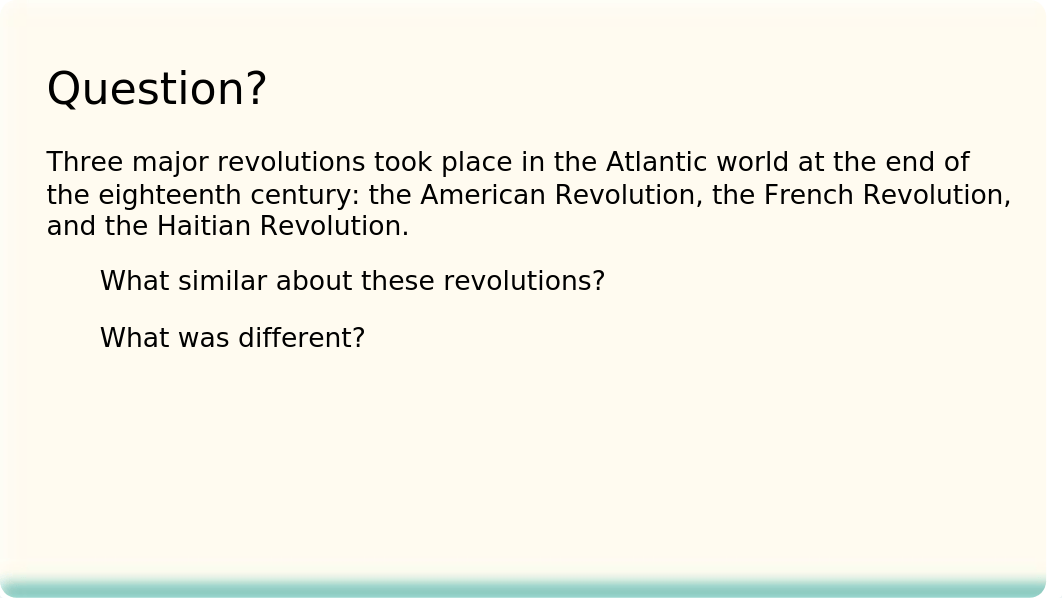 The American, French, and Haitian Revolutions.pptx_dj7t86rzq5g_page2