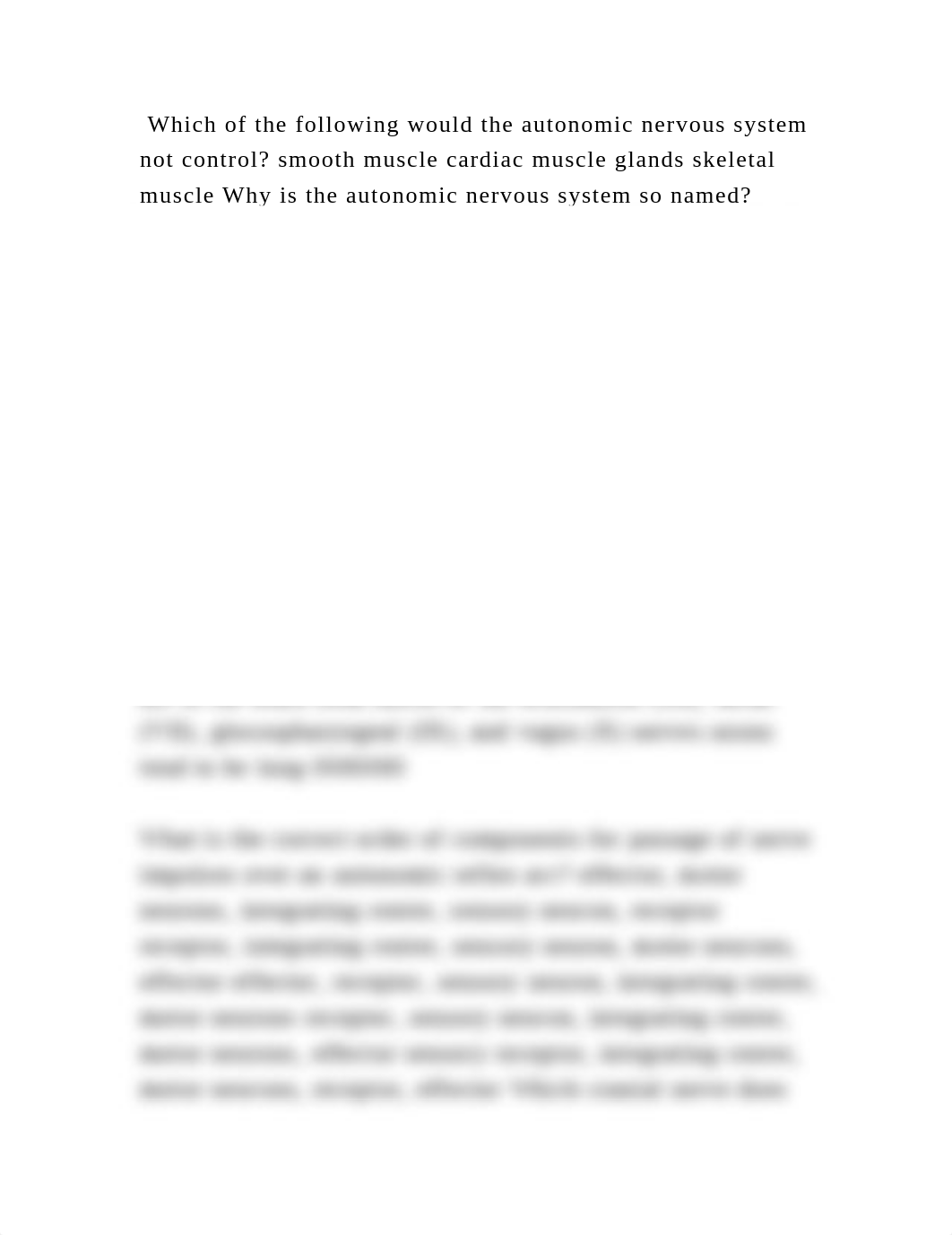 Which of the following would the autonomic nervous system not control.docx_dj89m14t0uf_page2