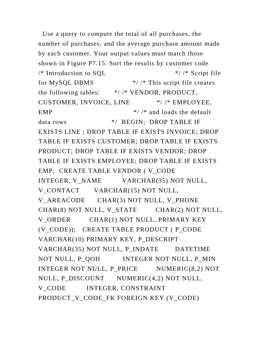 Use a query to compute the total of all purchases, the number of pur.docx_dj8d8uhuse9_page2