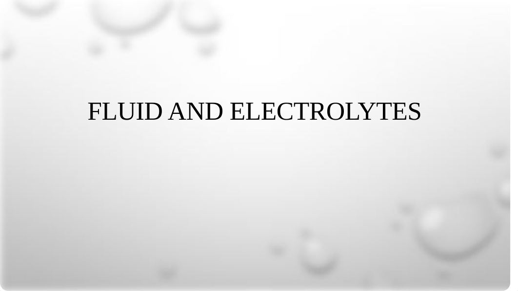 Fluid and Electrolytes 2020.pptx_dj8ha6zk0f0_page1