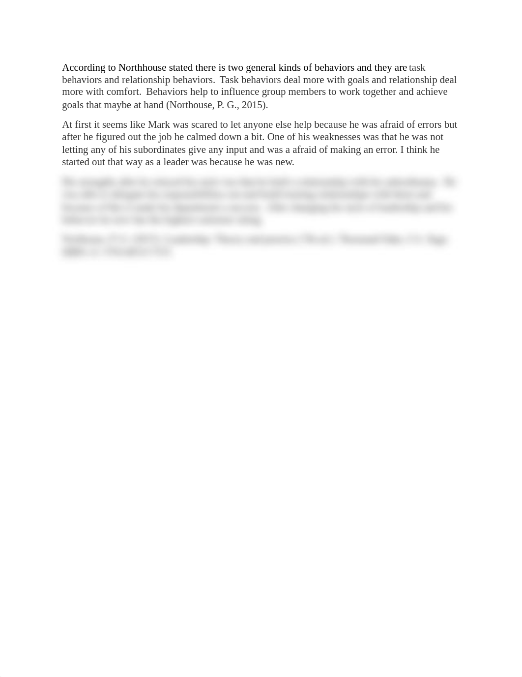 According to Northhouse stated there is two general kinds of behaviors and they are task behaviors a_dj9lut49kdn_page1