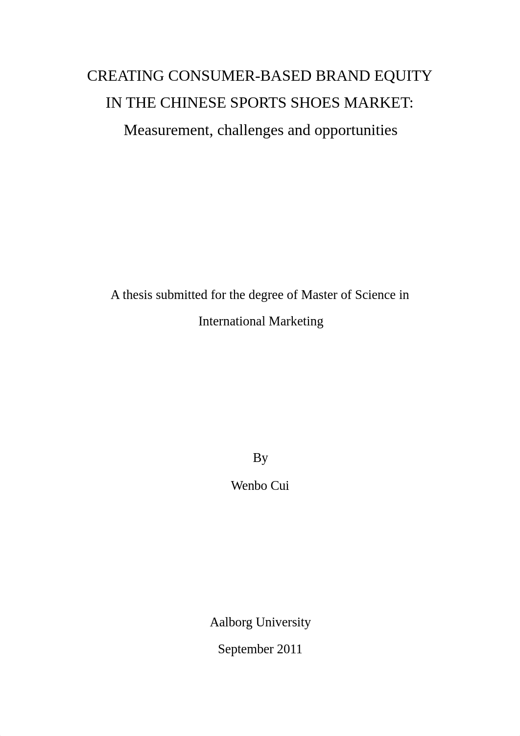 Master Thesis - Msc Int'l Mkt - Creating Consumer-based Brand Equity in Chinese Sports Shoes Mkt.pdf_dj9z2qm4n84_page1