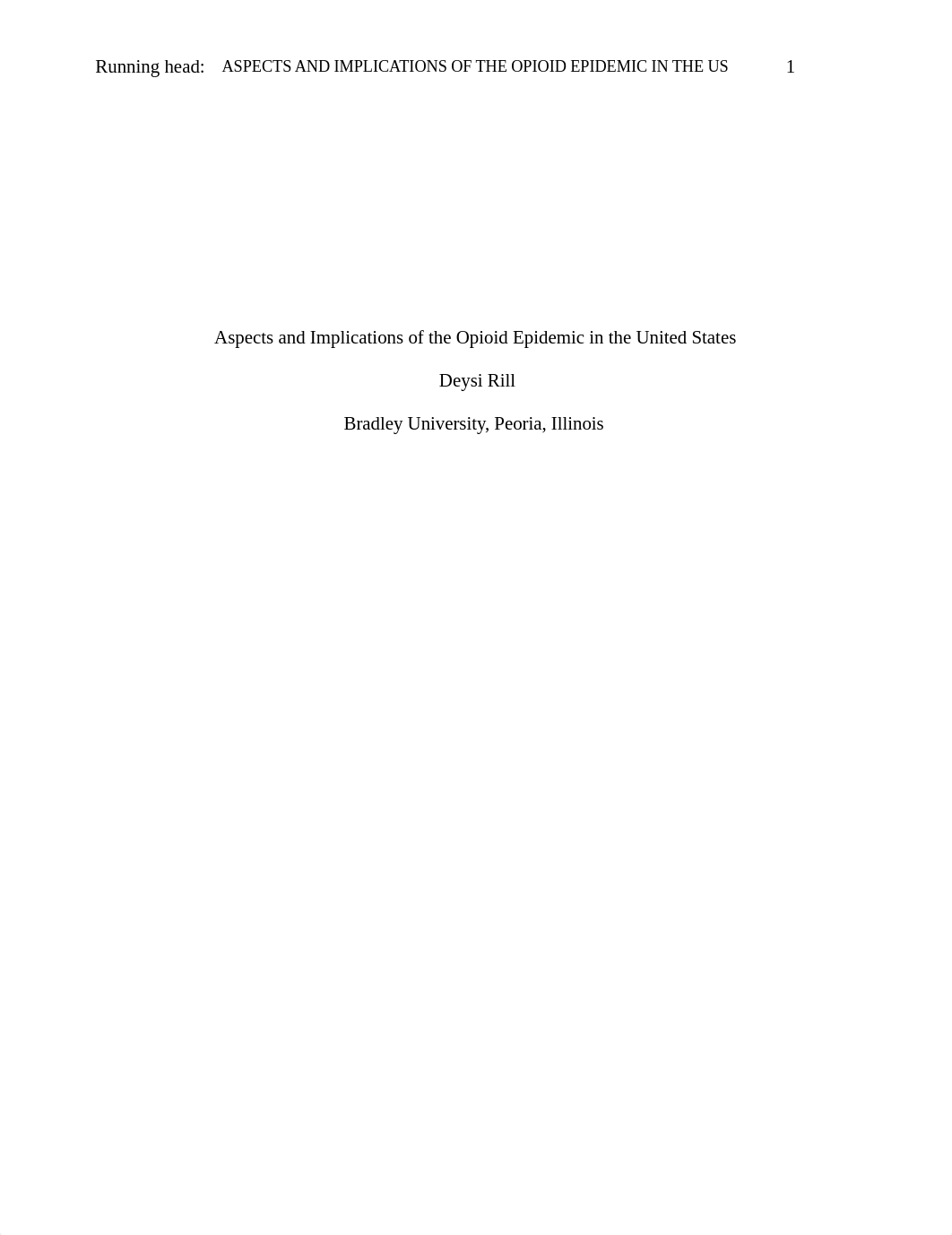 deysi-NURS 651-Aspects and Implications of the Opioid Epidemic in the United States.docx_djahxrk63ht_page1