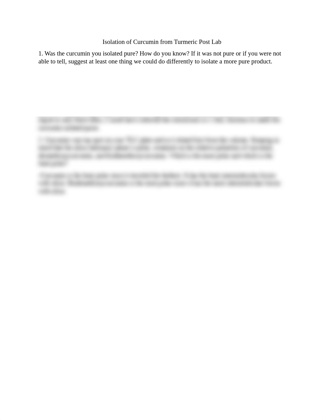 Isolation of Curcumin from Turmeric Post Lab
1. Was the curcumin you i_djdng8o1o5p_page1