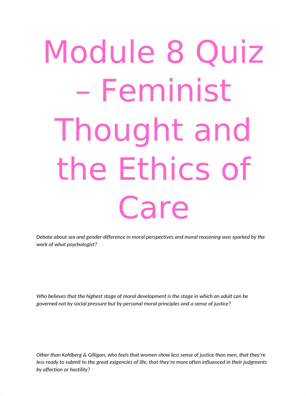 Module 08 - Quiz - Feminist Thinking and the Ethics of Care.docx_djgsnhy7jco_page1