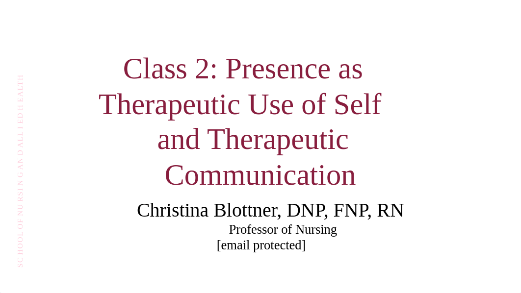 JSR NUR 247 Class 2 - Presence and Therapeutic Communication Jan 12 (1).pptx_djgt6n6xs05_page1