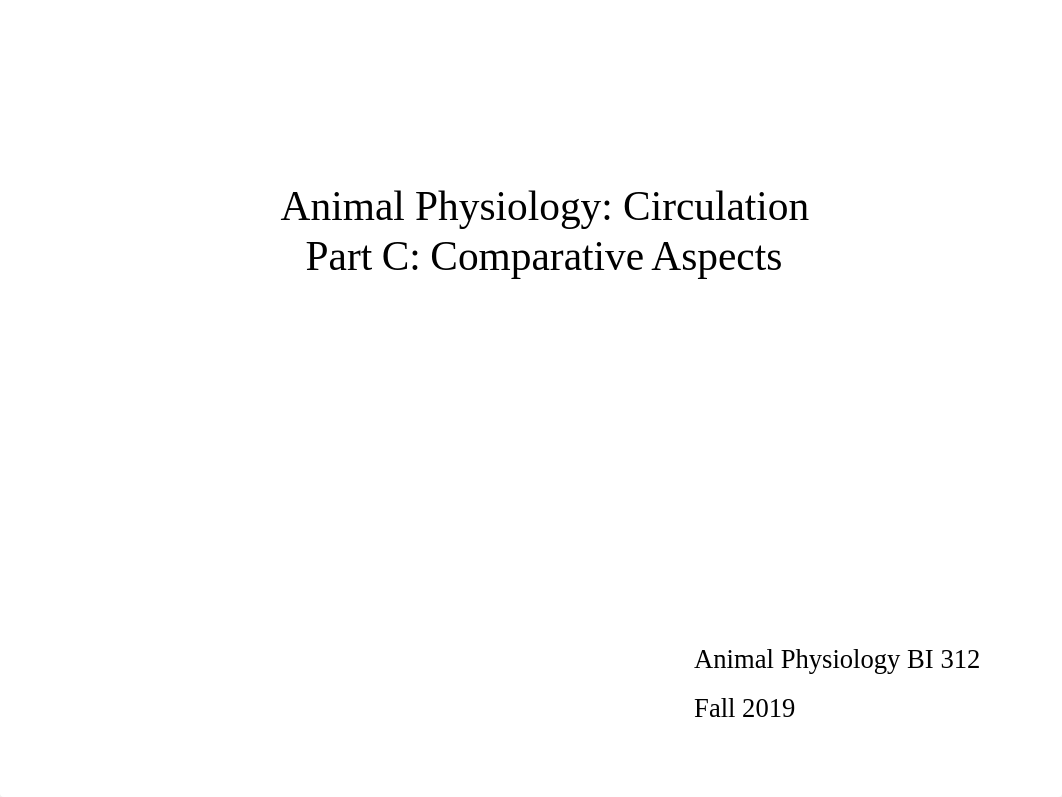 Animal Physiology 7 Circulation Part 3 comparative 2019.ppt_djip67d345k_page1