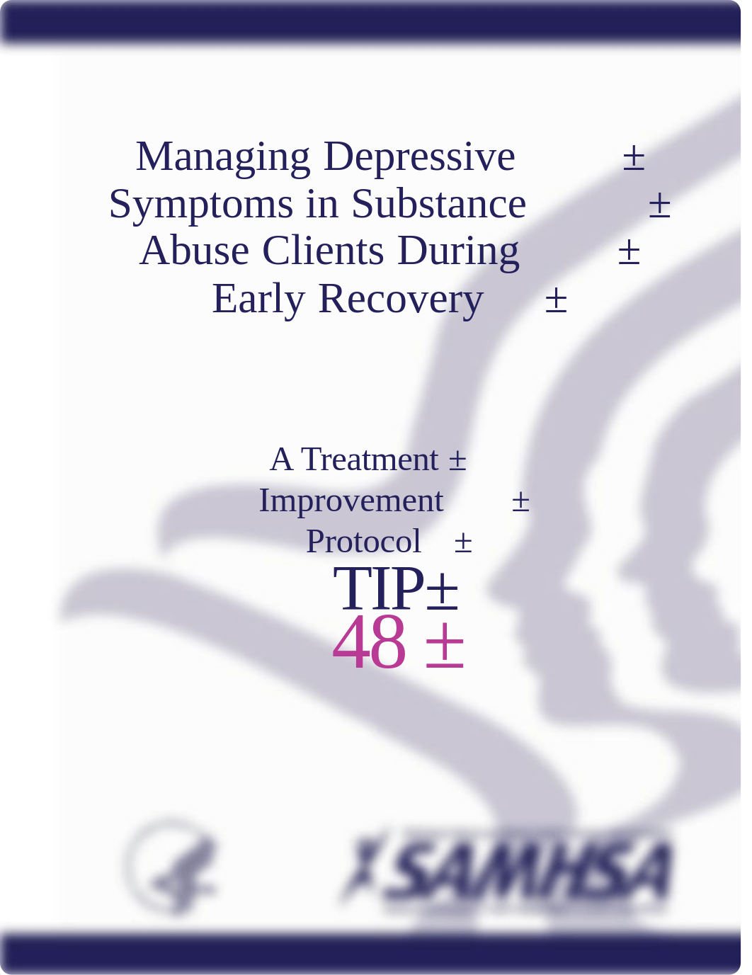 TIP 48 Managing Depressive Symptoms in Substance Abuse Clients During Early Recovery.pdf_djiy6sax3yb_page1