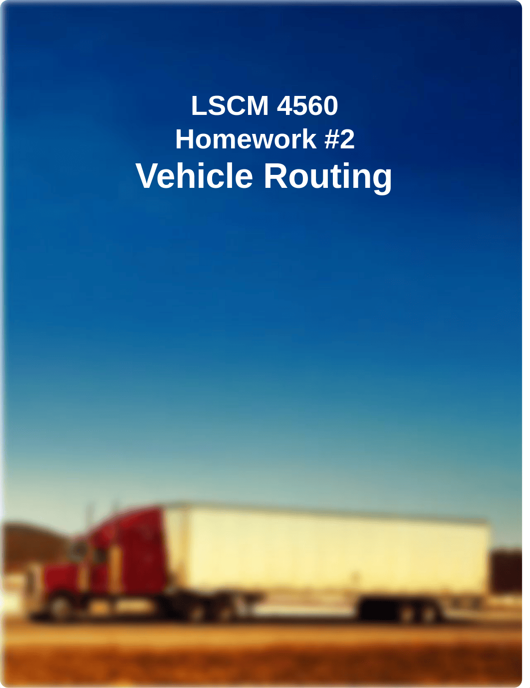 Vehicle Routing Assignment (SP22).pdf_djjgo4o2ovx_page1