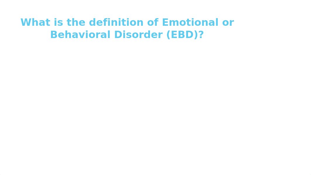 Emotional or Behavioral Disorders.pptx_djl2mci7weg_page2