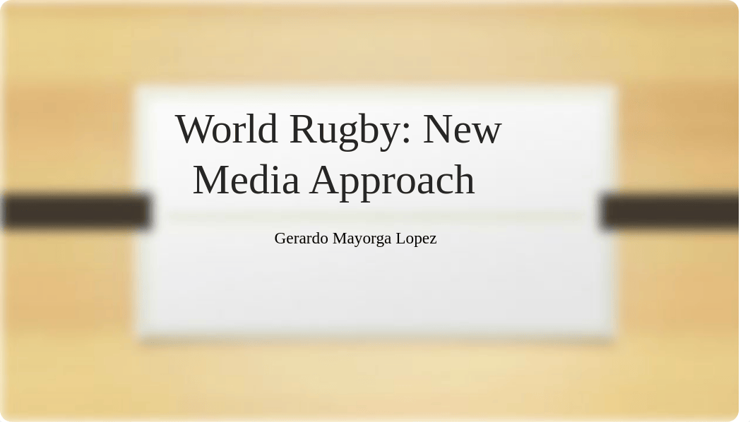 5-2 Presentation- World Rugby - New Media Approach.pptx_djlnbpdlkge_page1