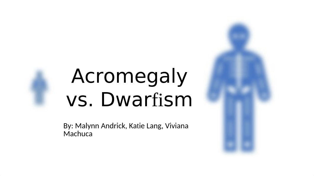 Acromegaly and Dwarfism 1.pptx_djlqffv697e_page1