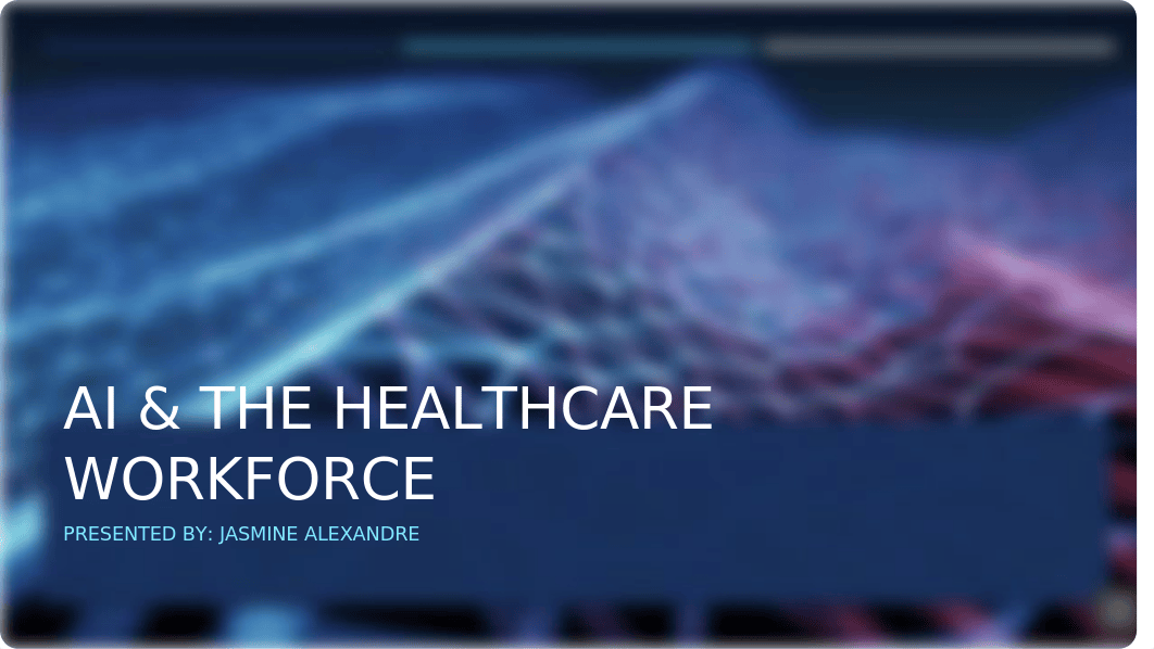 AI & The healthcare workforce1.pptx_djlwkhsg1wx_page1