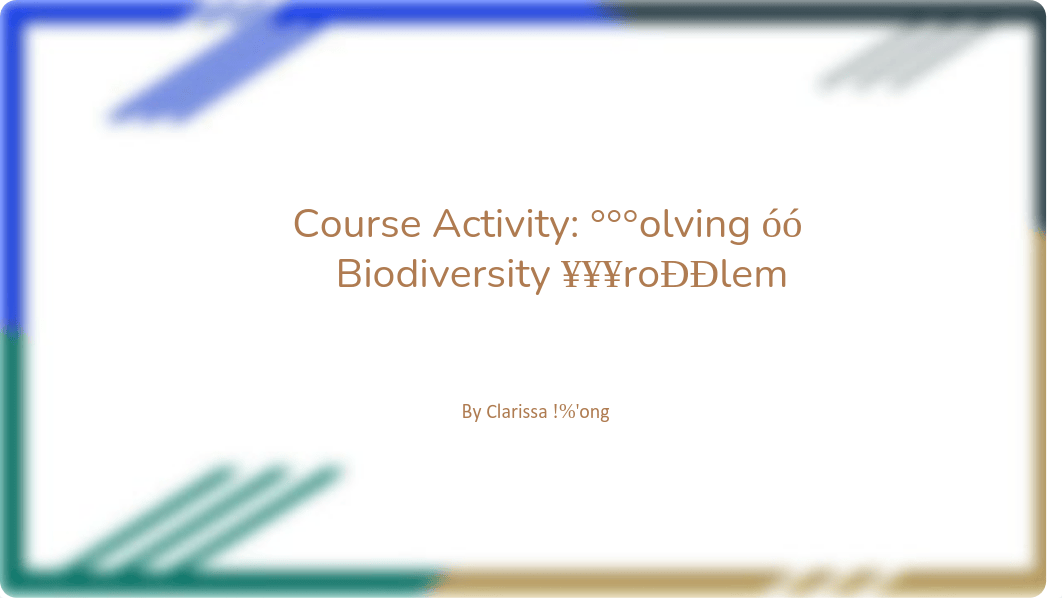 Course Activity_ Solving a Biodiversity Problem.pdf_djm2o5d31pg_page1