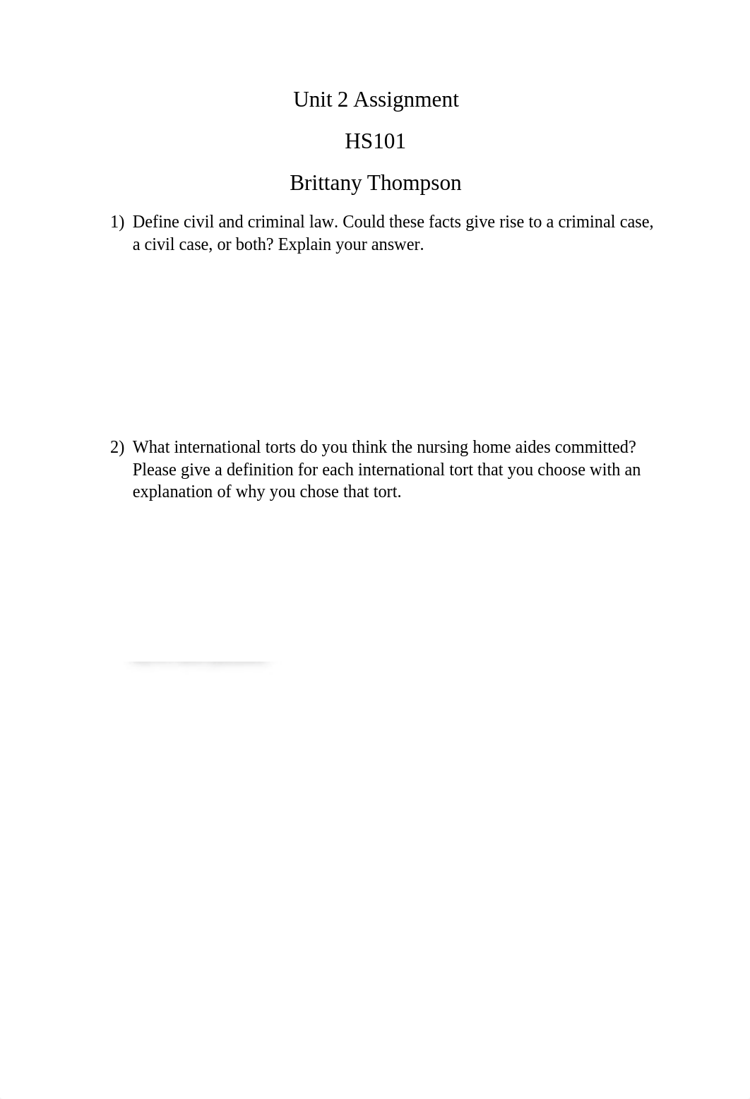 Unit 2 Assignment
HS101
Brittany Thompson
1) Define civil and criminal_djmj89fmktv_page1