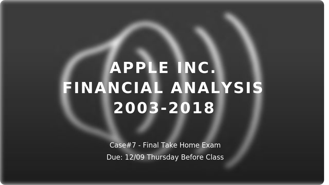 Case#7_Apple Inc. (Take-Home Exam)(1).pptx_djnim2po3cn_page1