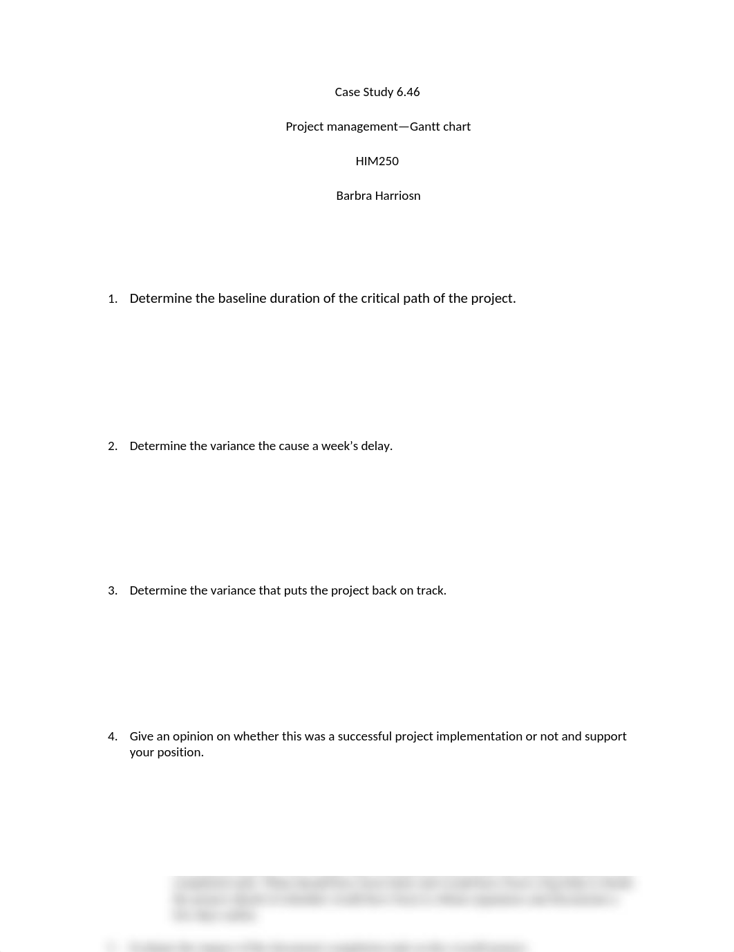 Case study 6.46 Project management—Gantt chart HIM250 Barbra Harrison.docx_djpa517shk9_page1