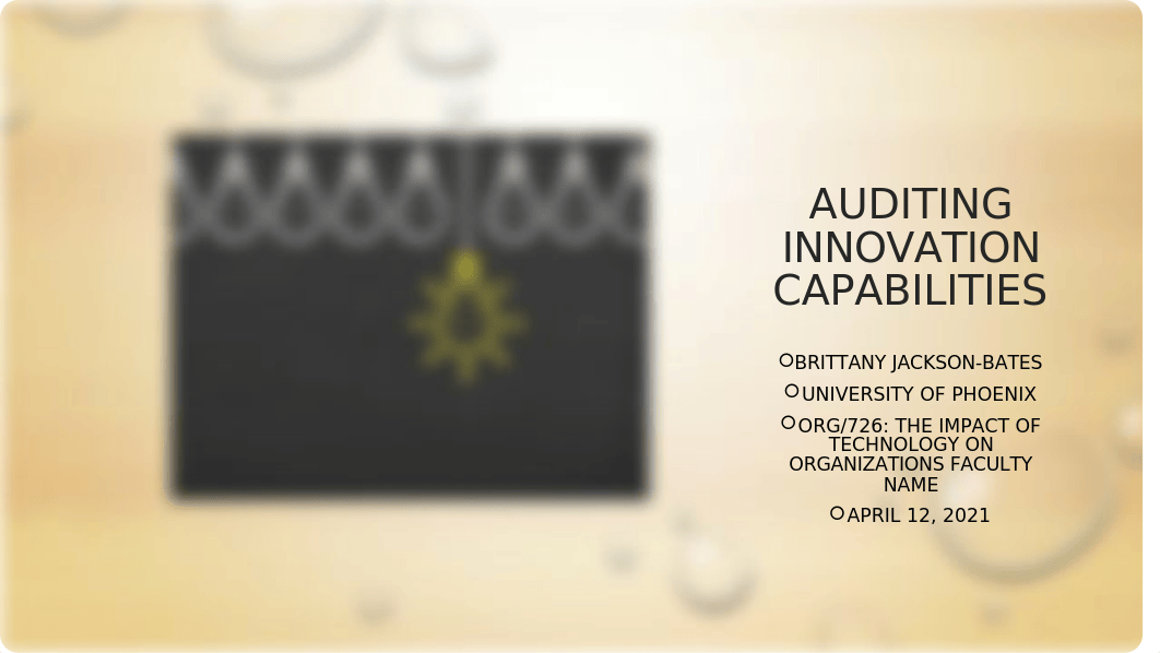 Wk 2 - Auditing Innovation Capabilities.pptx_djpa8xr4s3e_page1