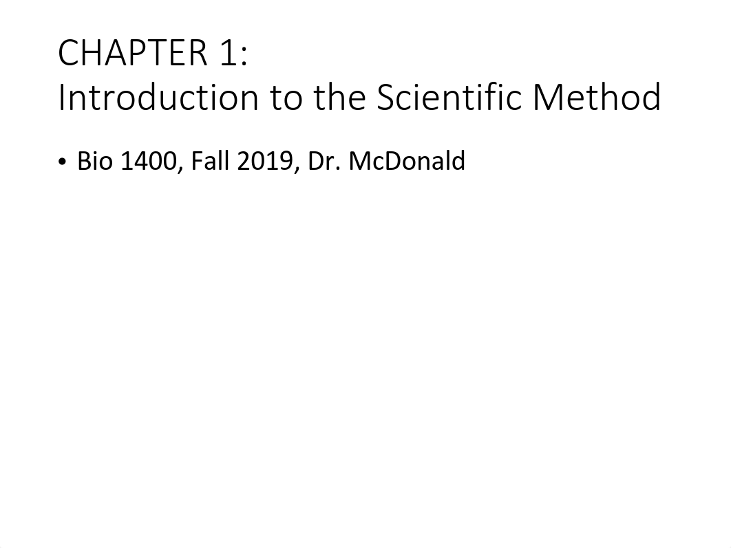 Chapter 1 Science, Bio 1400 Fall 2019 Dr. McDonald pdf-2.pdf_djpglpp7i3h_page1