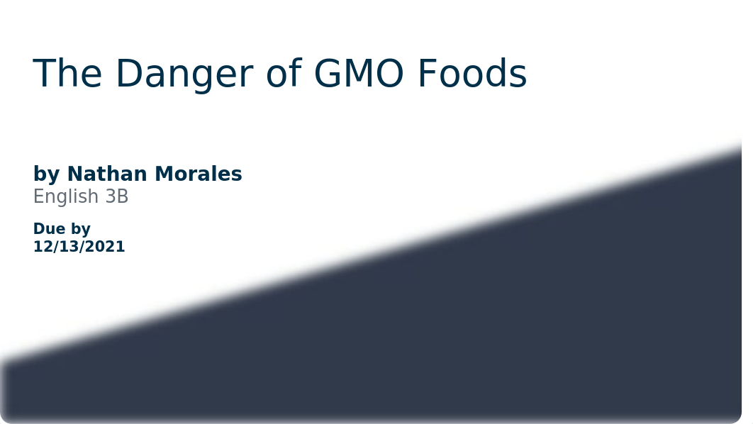 The Danger of GMO Foods.pptx_djr22n8633g_page1