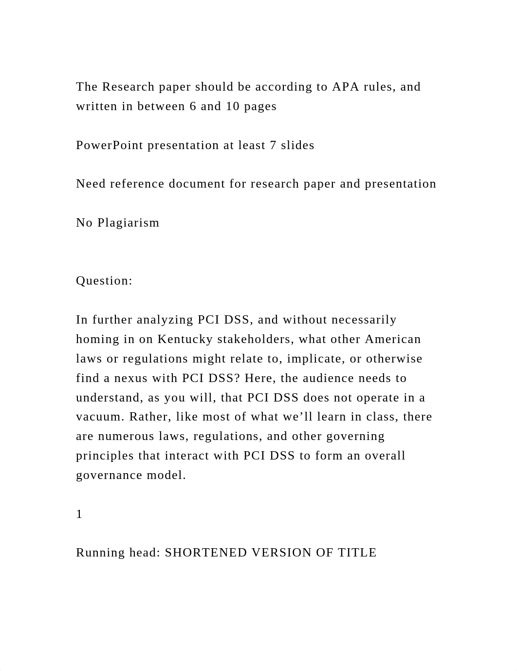 The Research paper should be according to APA rules, and written in .docx_djr4kv1s8ta_page2