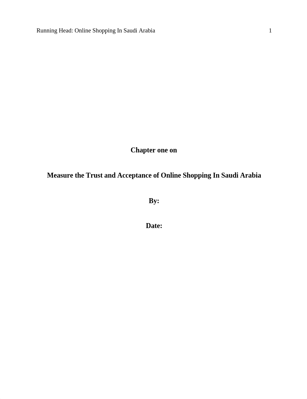 Chapter one on Measure the Trust and Acceptance Of Online Shopping In Saudi Arabia.docx_djrd1mig8pa_page1