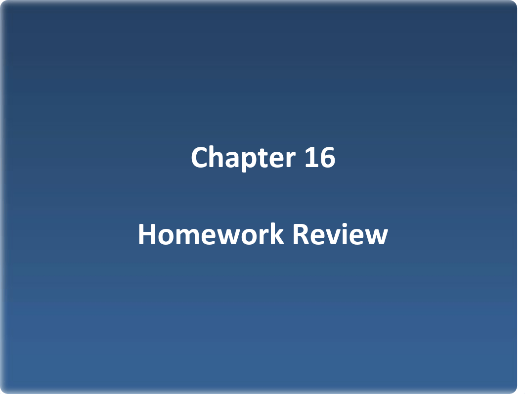 Chapter 16 Homework Solutions.pdf_djrsj4w6cnz_page1