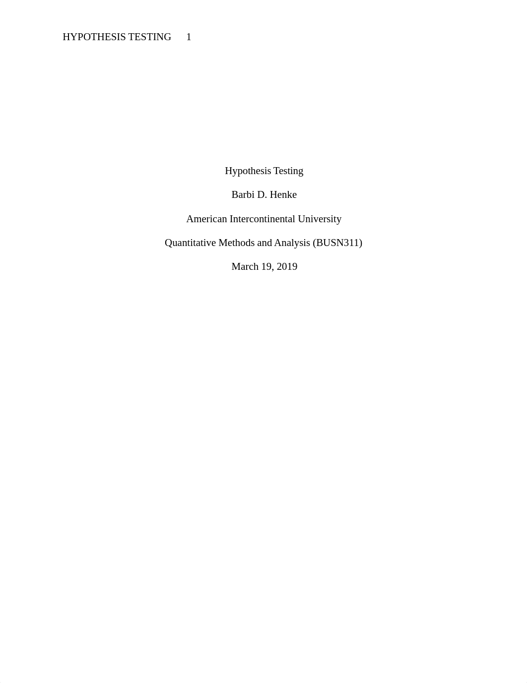 Hypothesis Testing BUSN311 Unit 4 Submission.docx_djscpoggchk_page1