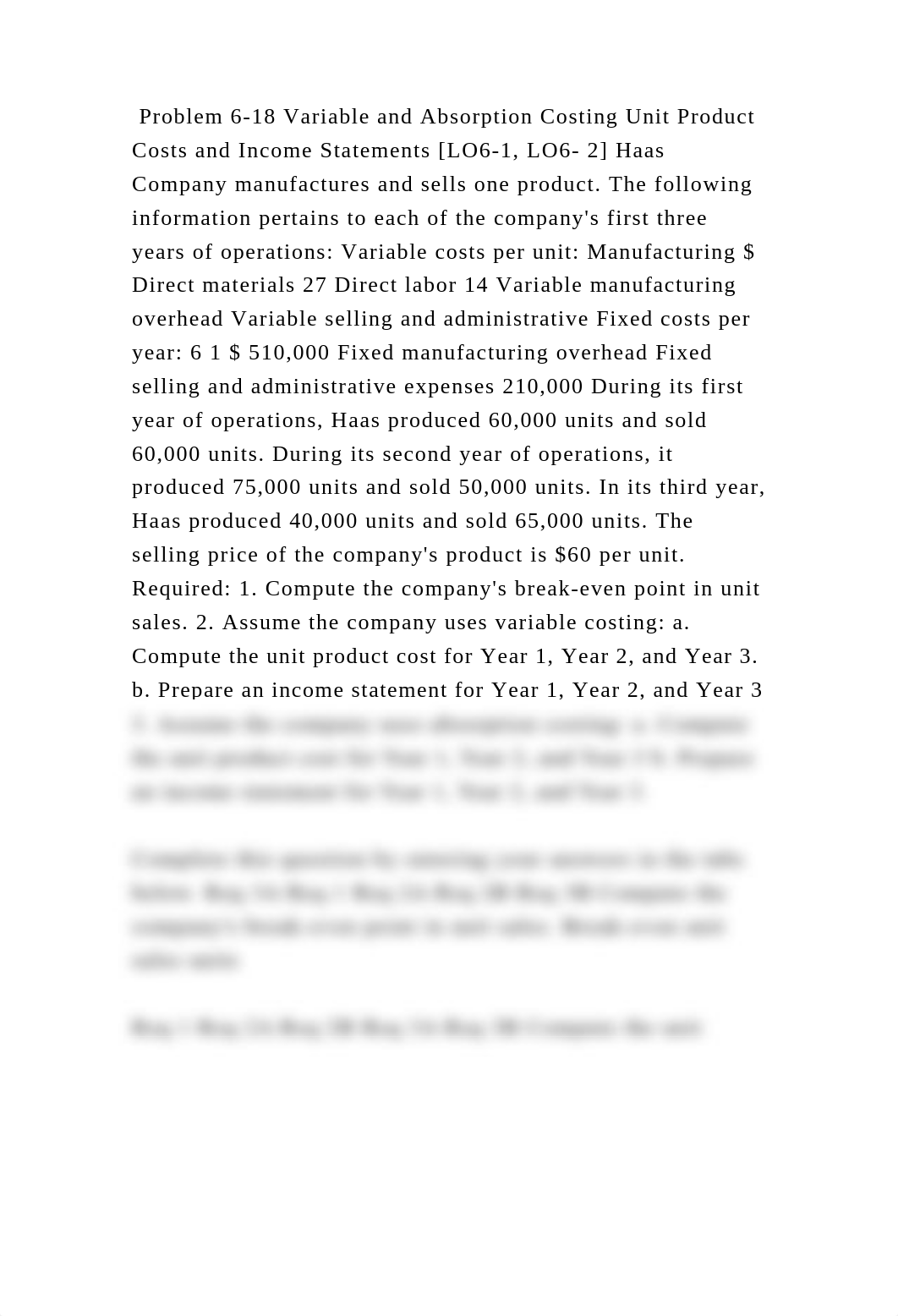 Problem 6-18 Variable and Absorption Costing Unit Product Costs and I.docx_djtuk7dcgq1_page2