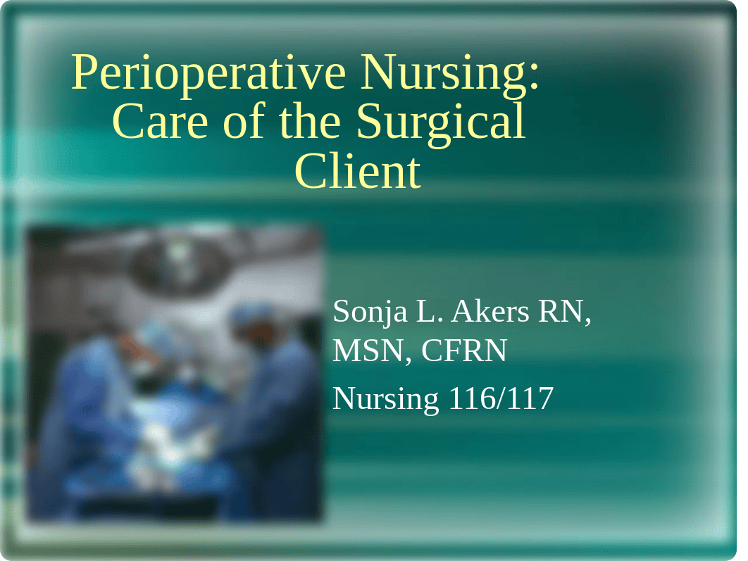 Perioperative Nursing  Care of The Surgical Client.ppt_djy1xyfwlx9_page1