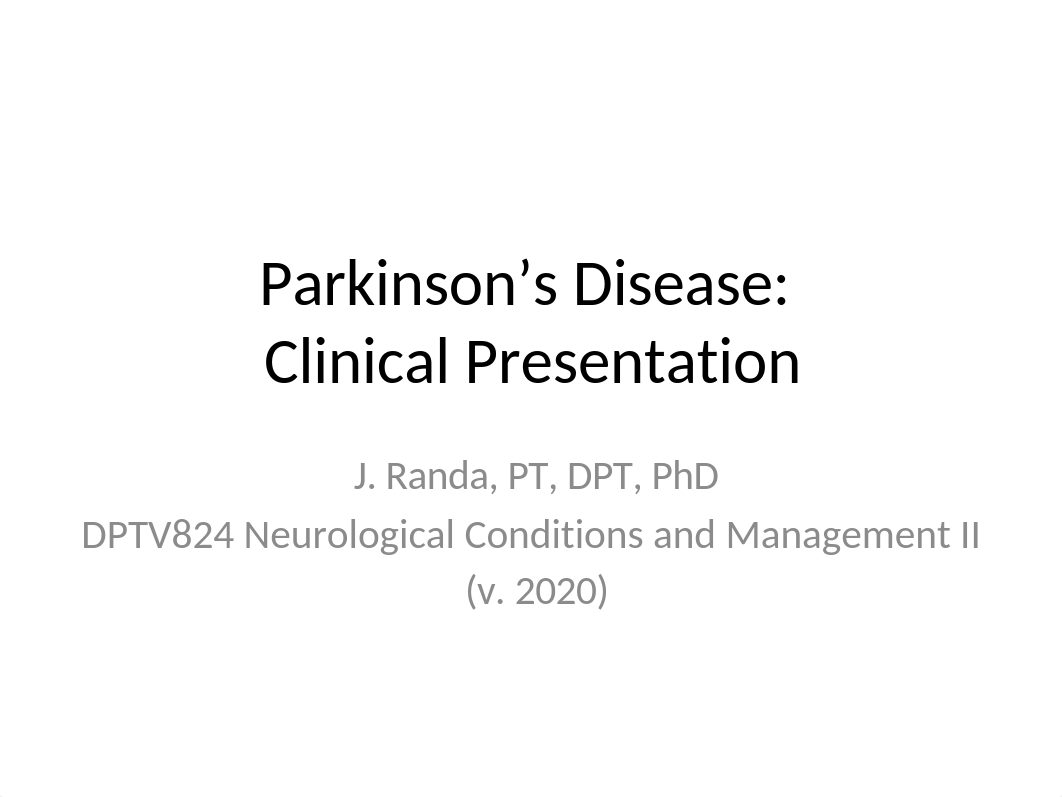 Parkinson Clinical Presentation 2.13.pptx_djyklgx4i9f_page1