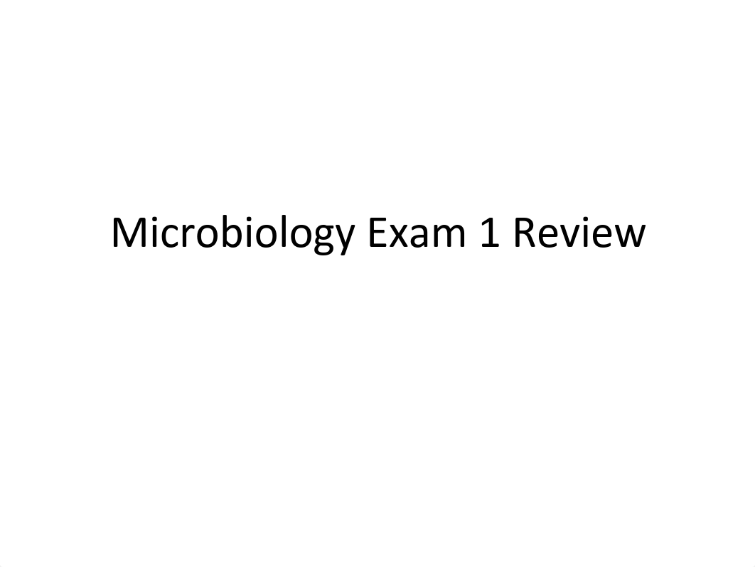 Microbiology Exam 1 Review_djylkg3us60_page1