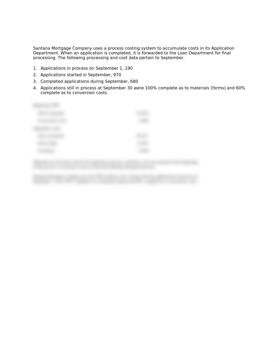 Santana Mortgage Company uses a process costing system to accumulate costs in its Application Depart_djzo5i9078d_page1