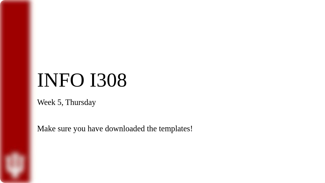 I308 Su17 Week 5, Th Lecture (2).pptx_djzpvruhw9f_page1