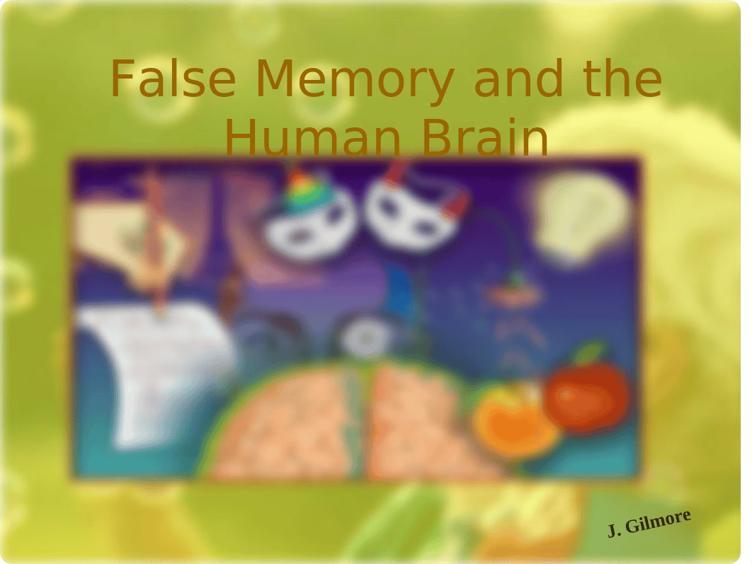 Examine False Memories.pptx_djzva06ylr8_page5